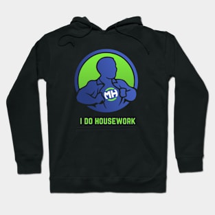 Front: I Do Housework Back: Husband of the Year Hoodie